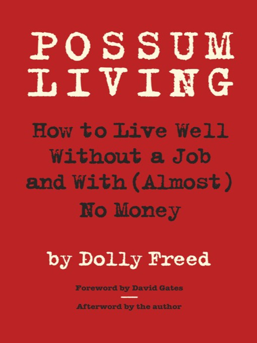Title details for Possum Living by Dolly Freed - Wait list